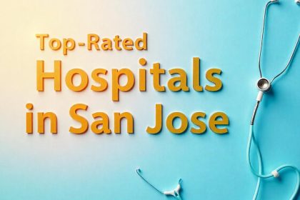 Top-Rated Hospitals in San Jose